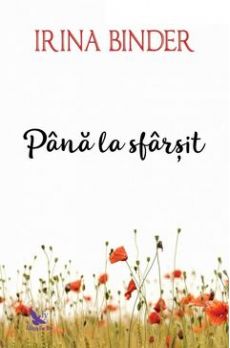 Pana la sfarsit| Fluturi volumul 4